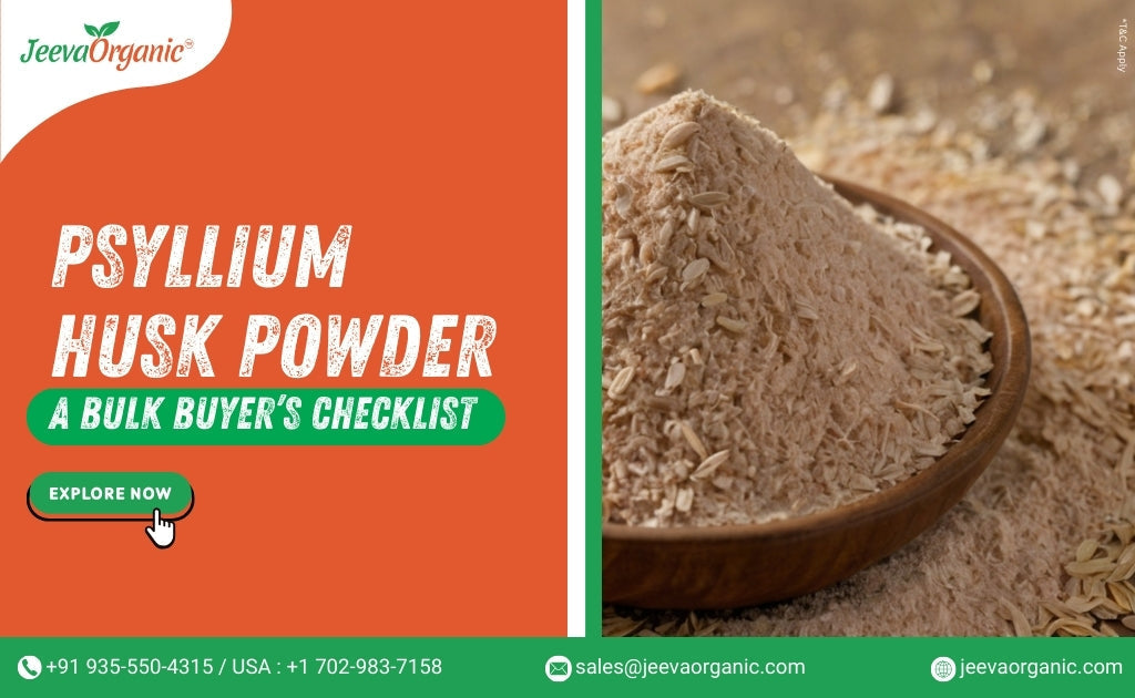 Psyllium husk powder bulk buyer's guide with organic husks in wooden bowl and Jeeva Organic company contact details