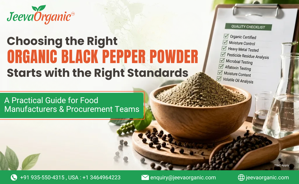 Food Grade Organic Black Pepper Powder: Applications, Quality Standards, and Sourcing Guide