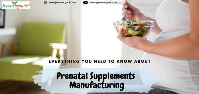 Prenatal Supplements Manufacturing: A Comprehensive Guide