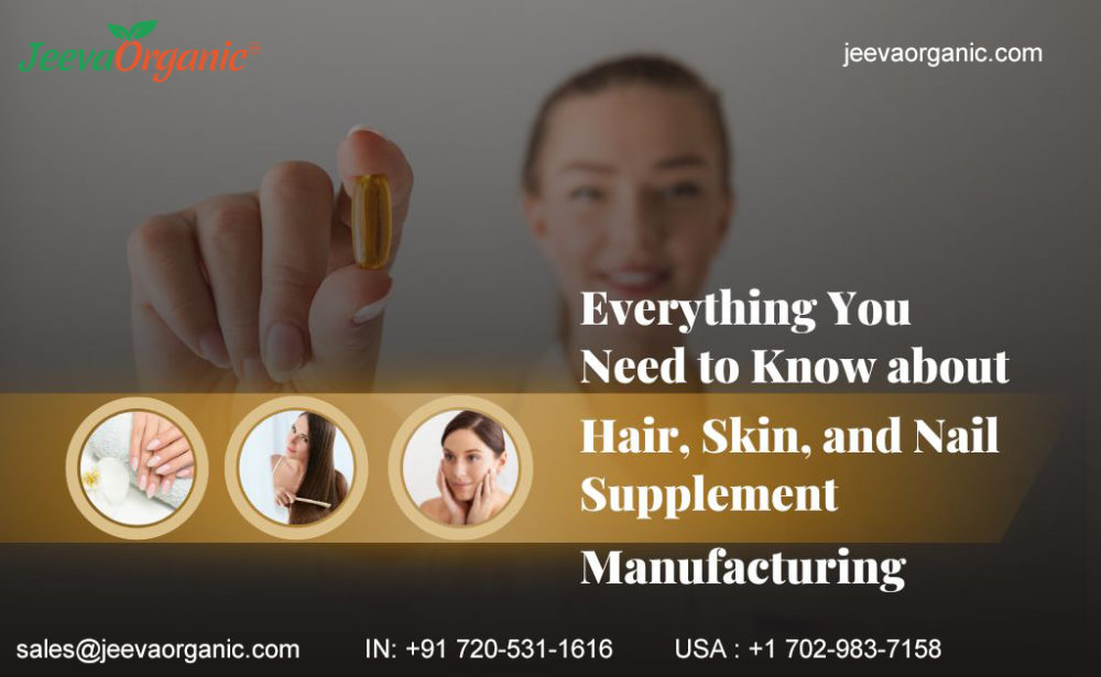 Hair, Skin & Nail Supplement Manufacturing: A Comprehensive Overview
