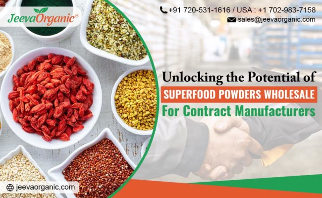 Potential of superfood powders wholesale for Contract Manufacturers