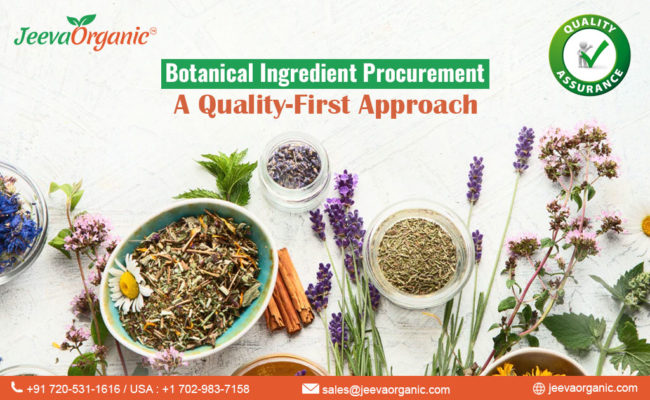 Botanical Ingredients: Quality Assurance in Sourcing